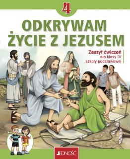 Katechizm 4 Ćwiczenia Odkrywam życie z Jezusem