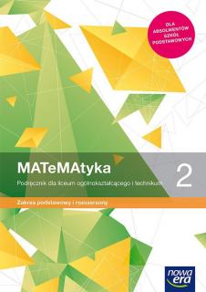 MATeMAtyka 2 Podręcznik  Zakres podstawowy i rozszerzony