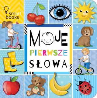 Moje pierwsze słowa