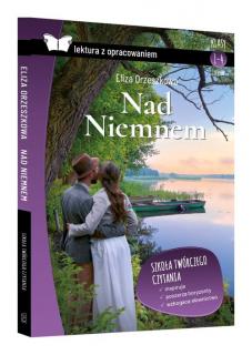 Nad Niemnem Z opracowaniem Klasy 1-4 LO