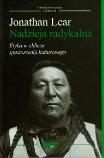 Nadzieja radykalna Etyka w obliczu spustoszenia kulturowego