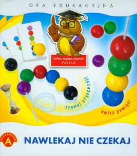 Nawlekaj nie czekaj