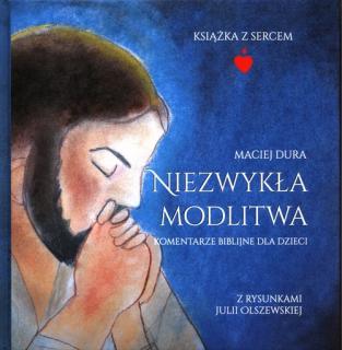 Niezwykła modlitwa