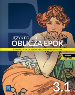 Oblicza epok 3 Podręcznik Część 1 Zakres podstawowy i rozszerzony