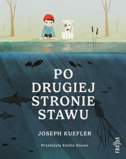 Po drugiej stronie stawu