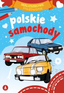 Polskie samochody. Maluszkowe malowanie
