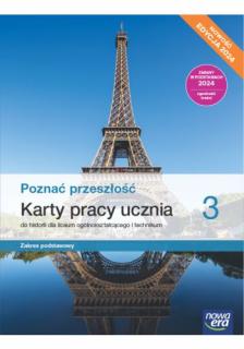 Poznać przeszłość Historia 3 Karty pracy ucznia Zakres podstawowy