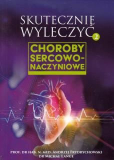 Skutecznie wyleczyć. Choroby sercowo-naczyniowe