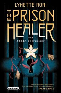 The Prison Healer Próby żywiołów