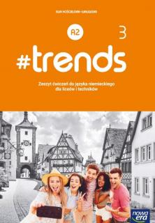 #trends 3 Zeszyt ćwiczeń do języka niemieckiego Poziom A2. -