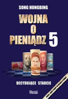 Wojna o pieniądz 5