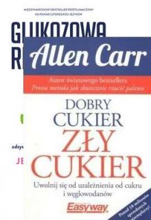 [Zestaw] Glukozowa rewolucja + Dobry cukier zły cukier