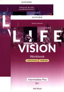[Zestaw] Life Vision Intermediate Plus. Podręcznik + e-book + multimedia + Life Vision Intermediate Plus Zeszyt ćwiczeń + Online Practice + multimedia