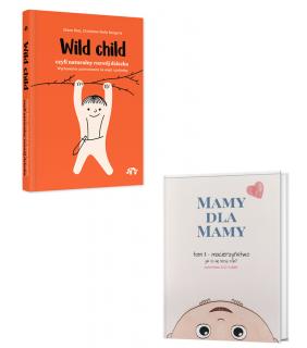 [Zestaw] Wild Child, czyli naturalny rozwój dziecka + Mamy dla mamy tom 2 Macierzyństwo