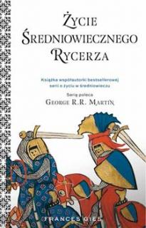 G. R.R. Martin, Życie średniowiecznego rycerza