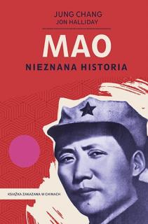 J. Chang, J. Halliday, Mao. Nieznana historia