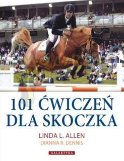 101 Ćwiczeń dla skoczka - Allen Linda L., Dennis Dianna R.