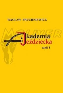 Akademia Jeździecka - Wacław Pruchniewicz