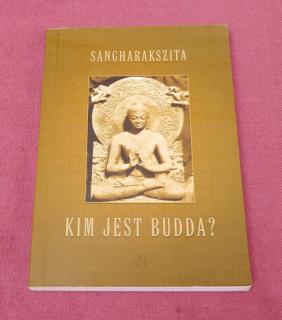Kim jest Budda? Sangharakszita