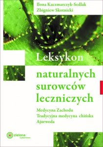 Leksykon naturalnych surowców leczniczych