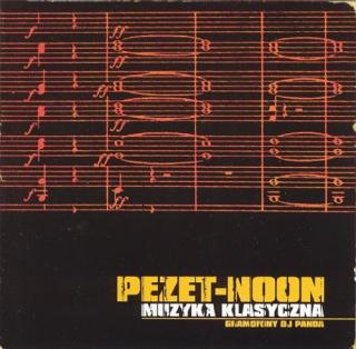 Pezet / Noon - Muzyka Klasyczna