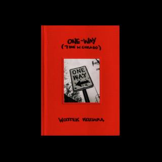 Wojtek Koziara - ONE-WAY (7 Dni w Chicago)