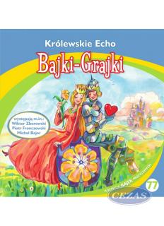 BAJKI GRAJKI - KRÓLEWSKIE ECHO (MUZ154) BAJKI GRAJKI - KRÓLEWSKIE ECHO (MUZ154)