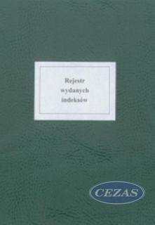 REJESTR WYDANYCH INDEKSÓW (M-RE08) REJESTR WYDANYCH INDEKSÓW (M-RE08)